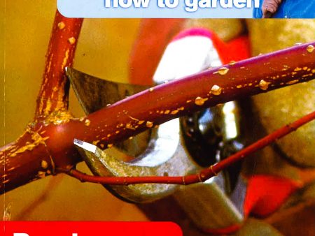 Alan Titchmarsh How To Garden: Pruning And Training on Sale