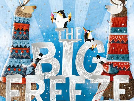 The Big Freeze: A Laugh-Out-Loud Knitting Llama Drama Hot on Sale