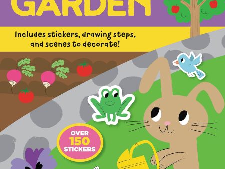 Sticker Stories: In The Garden: Includes Stickers, Drawing Steps, And Scenes To Decorate! Over 150 Stickers For Sale