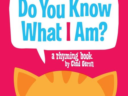 Do You Know What I Am? A Rhyming Book For Discount