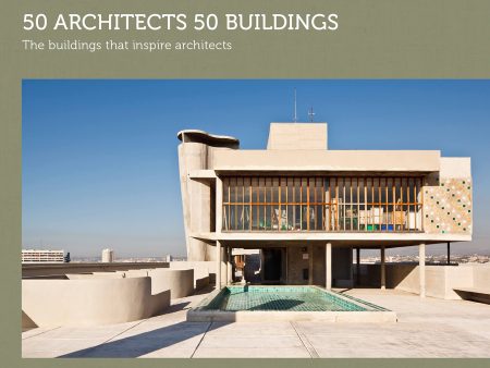 50 Architects 50 Buildings For Discount