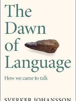 Dawn Of Language: How We Came To Talk on Sale